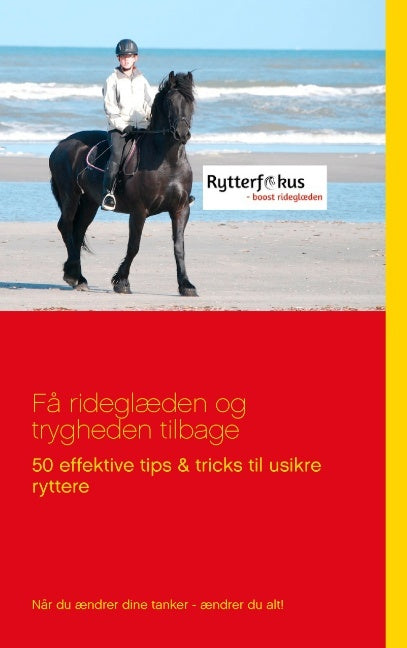 Få rideglæden og trygheden tilbage