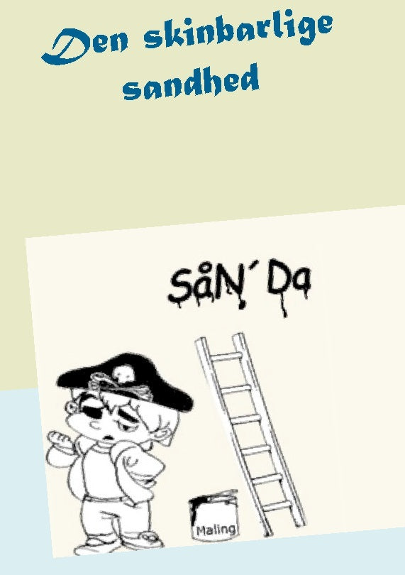 Den skinbarlige sandhed Sån´Da