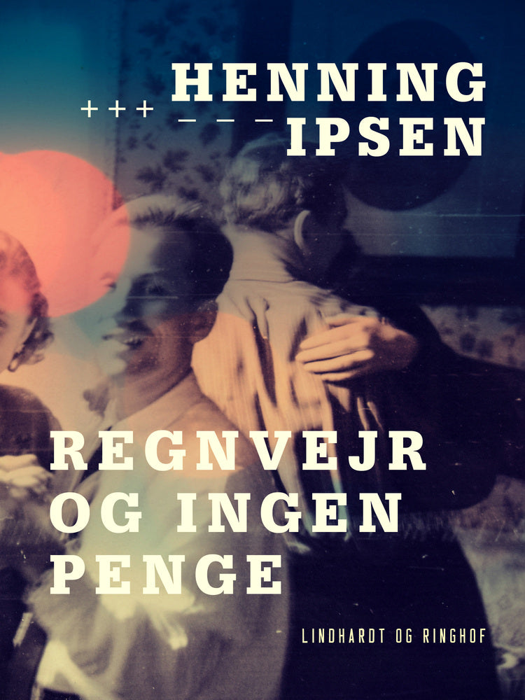 Regnvejr og ingen penge