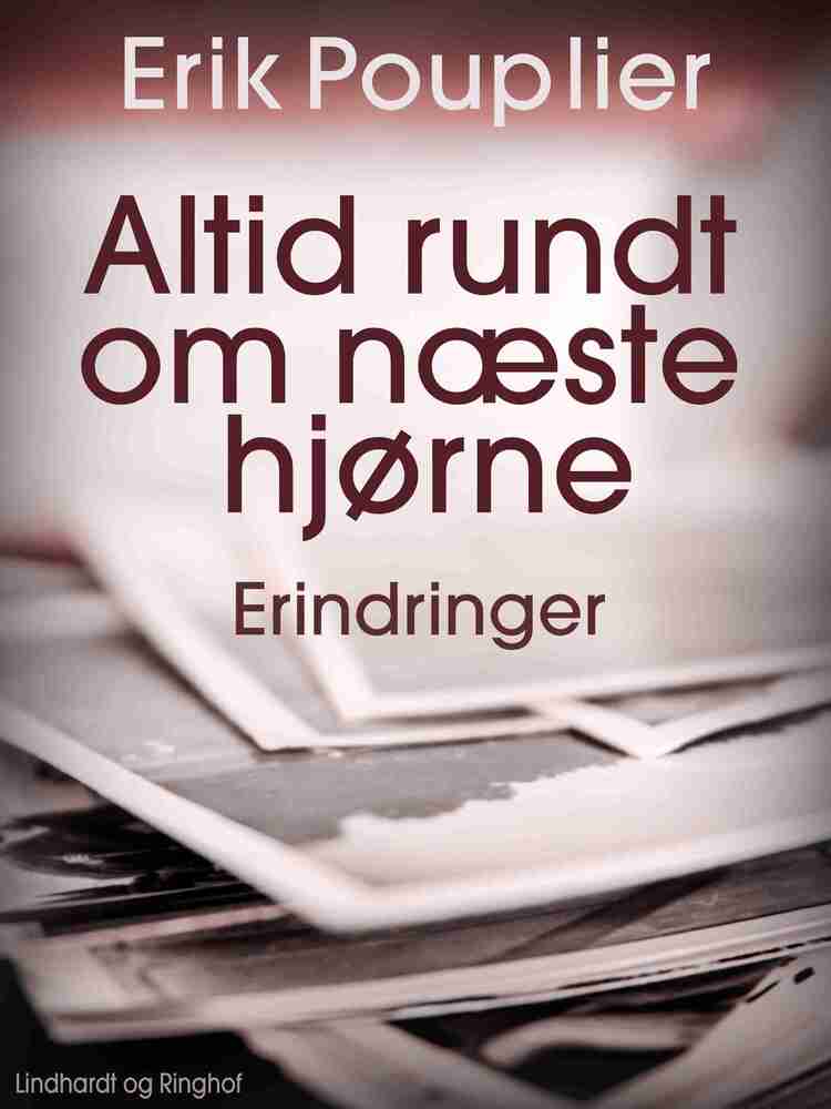 Altid rundt om næste hjørne