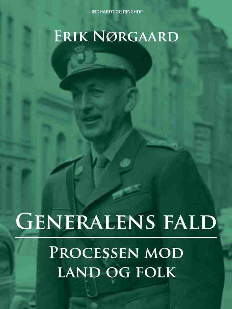 Generalens fald: Processen mod Land og Folk