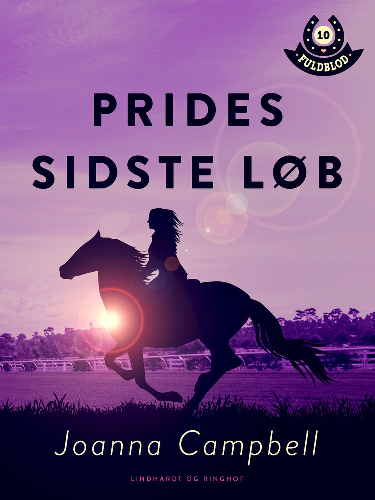 Fuldblod 10: Prides sidste løb