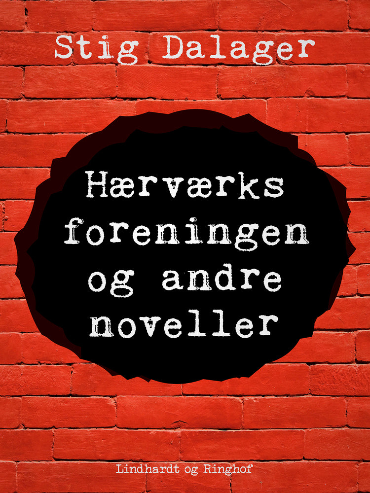 Hærværksforeningen og andre noveller