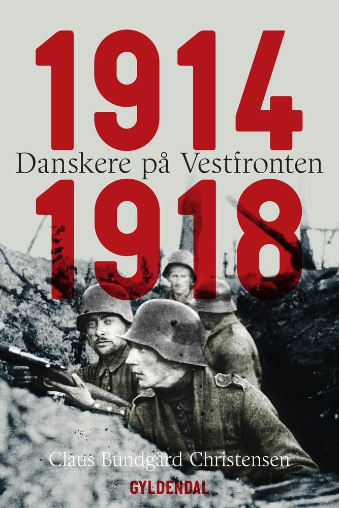 Danskere på Vestfronten 1914-1918