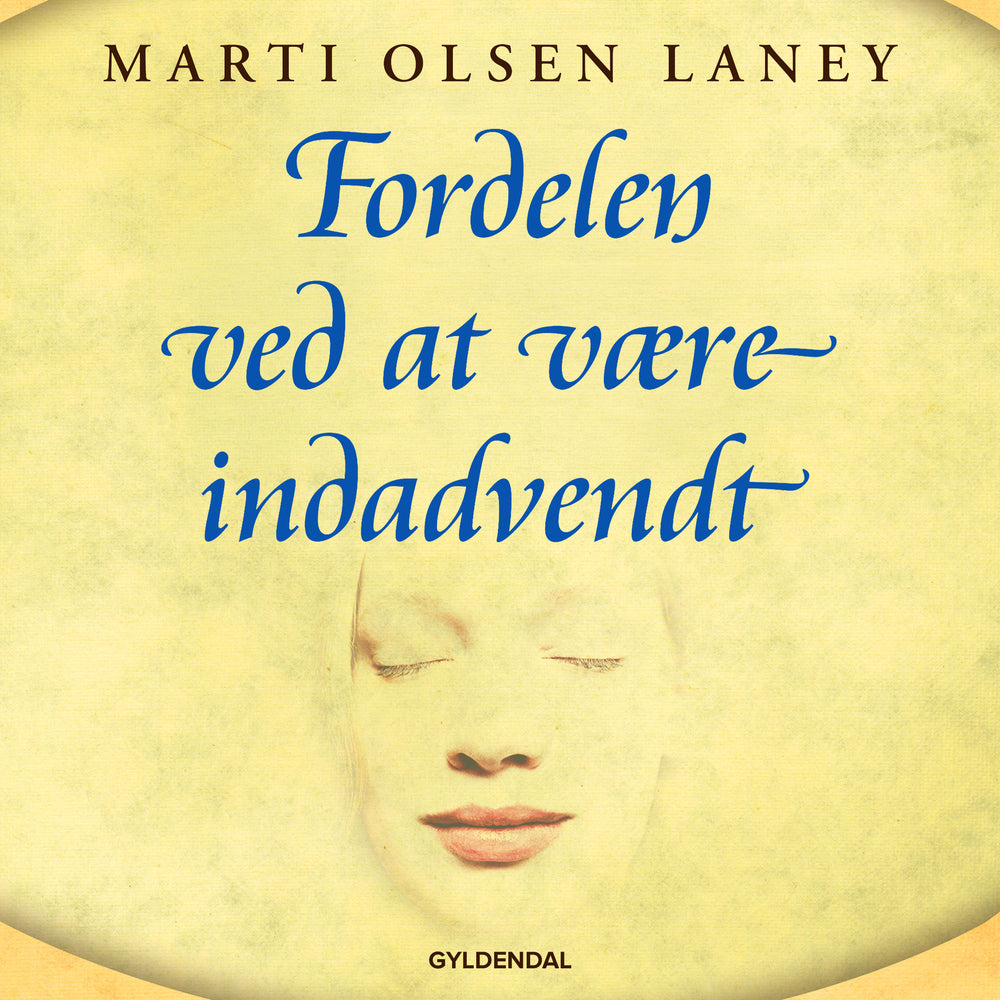 Fordelen ved at være indadvendt i en udadvendt verden