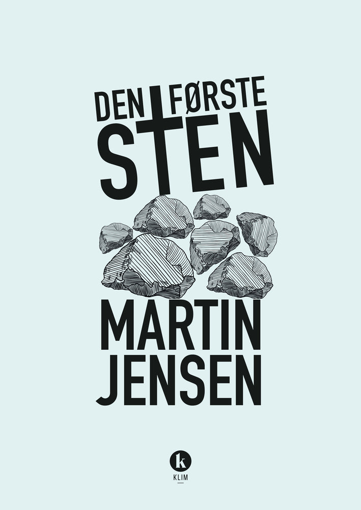 Den første sten
