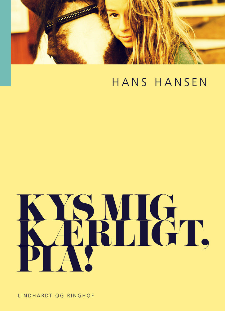 Kys mig kærligt, Pia!