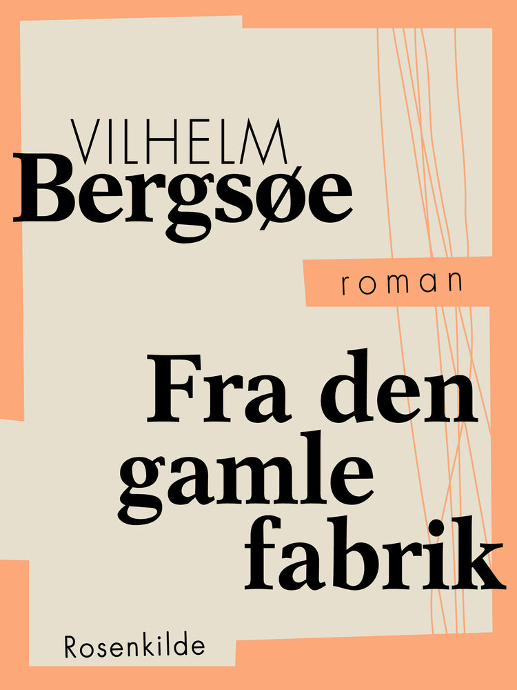 Fra den gamle fabrik