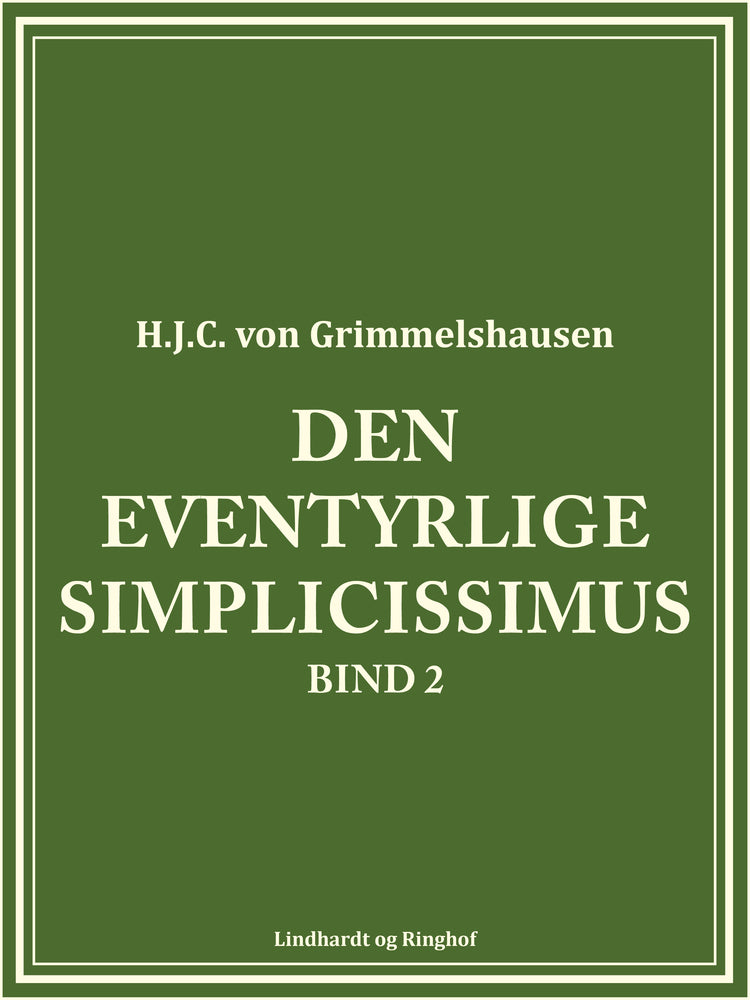 Den eventyrlige Simplicissimus bind 2