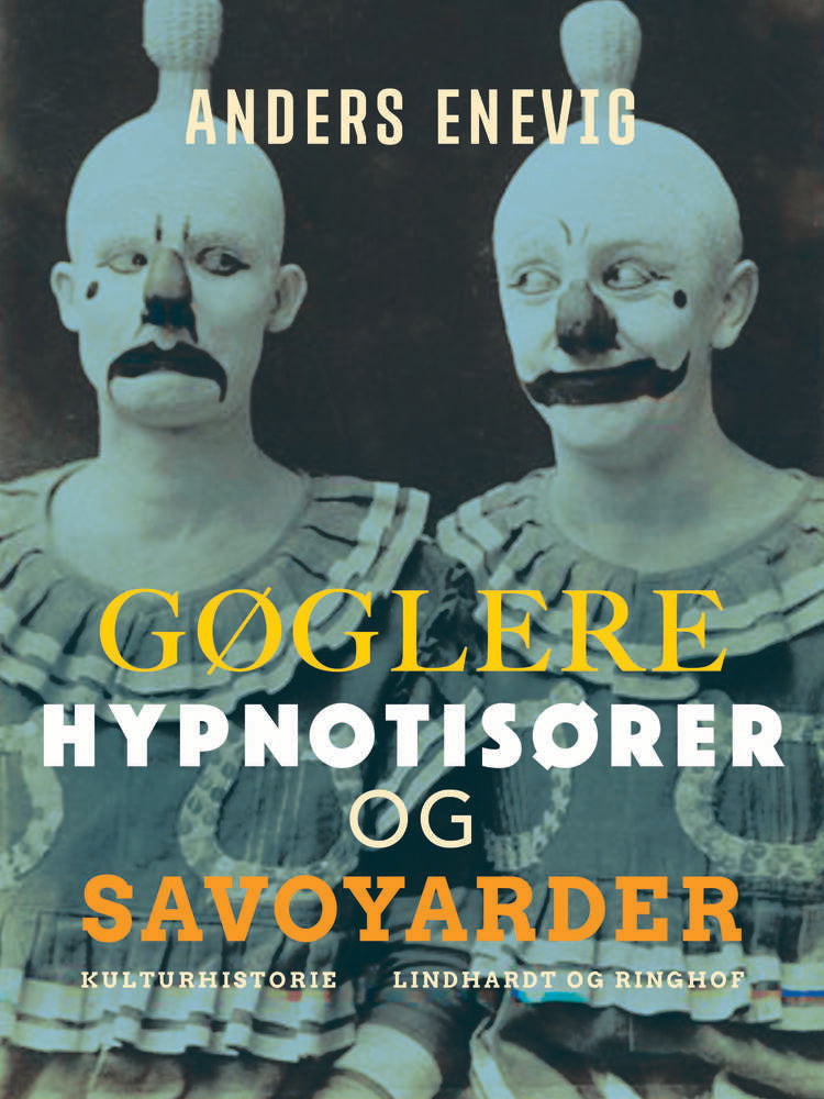 Gøglere, hypnotisører og savoyarder