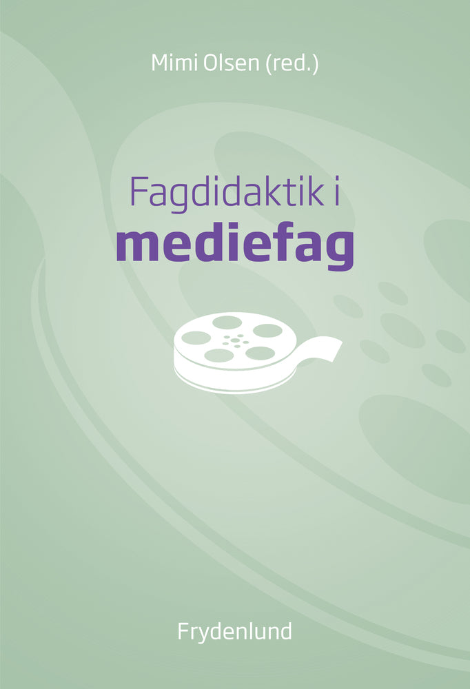 Fagdidaktik i mediefag