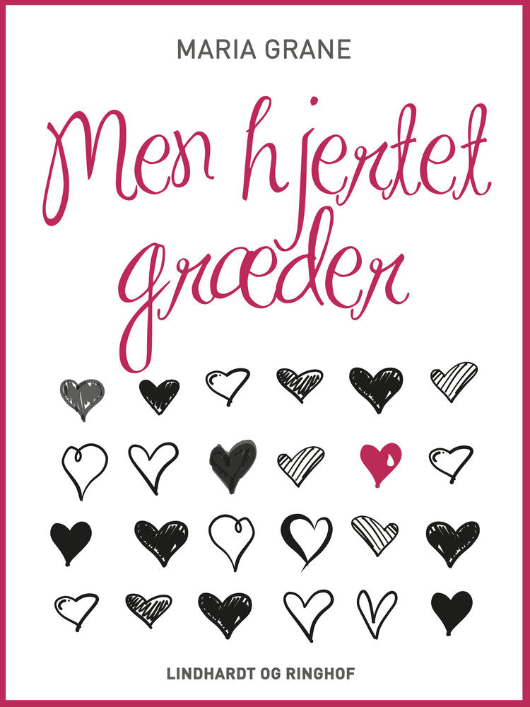 Men hjertet græder