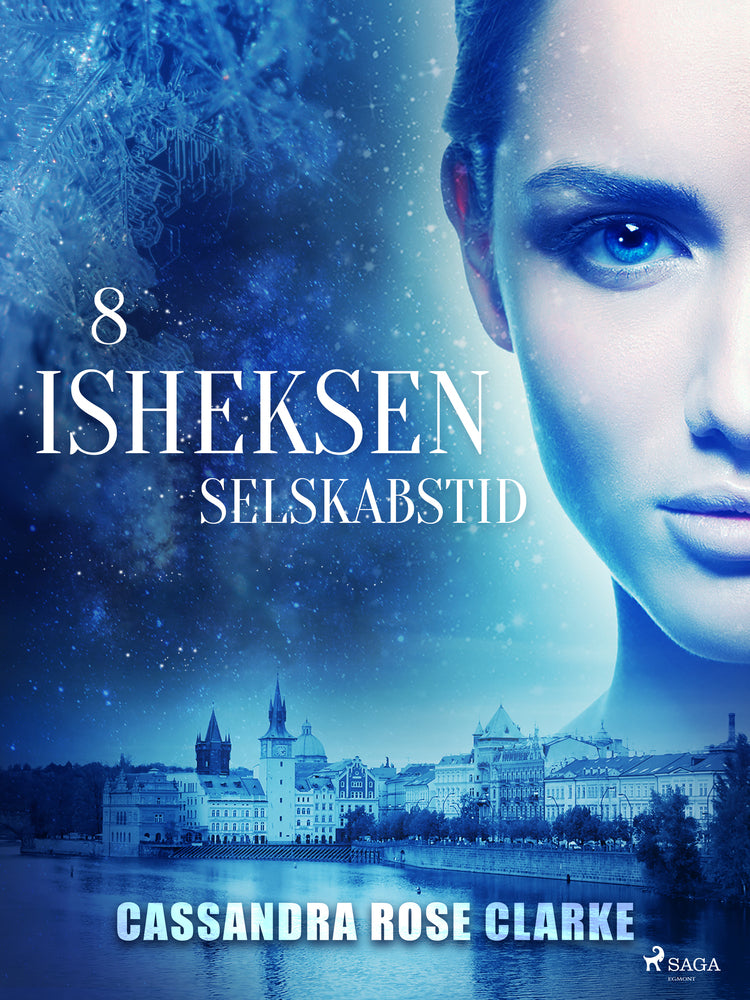 Isheksen 8: Selskabstid