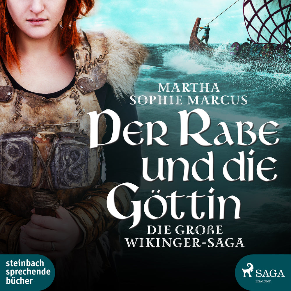 Der Rabe und die Göttin (Die große Wikinger-Saga)