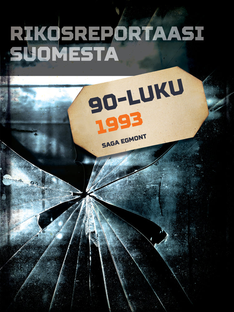 Rikosreportaasi Suomesta 1993