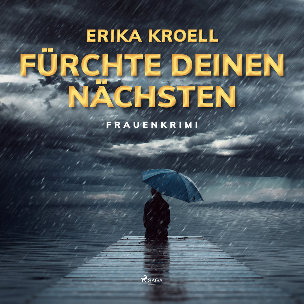 Fürchte Deinen Nächsten: Frauenkrimi