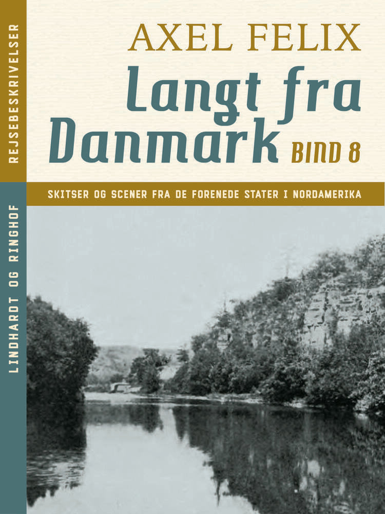 Langt fra Danmark. Bind 8