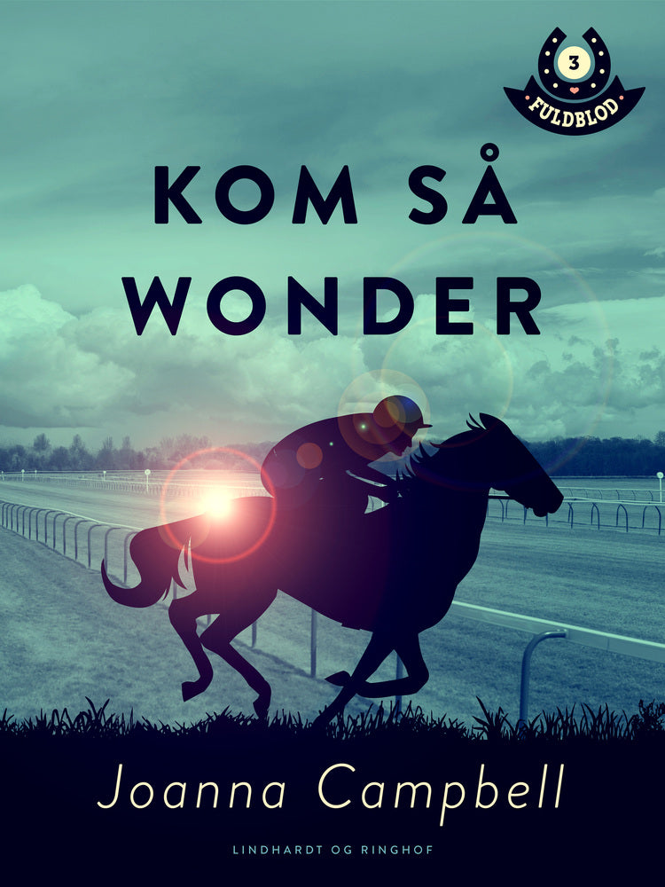 Fuldblod 3: Kom så Wonder