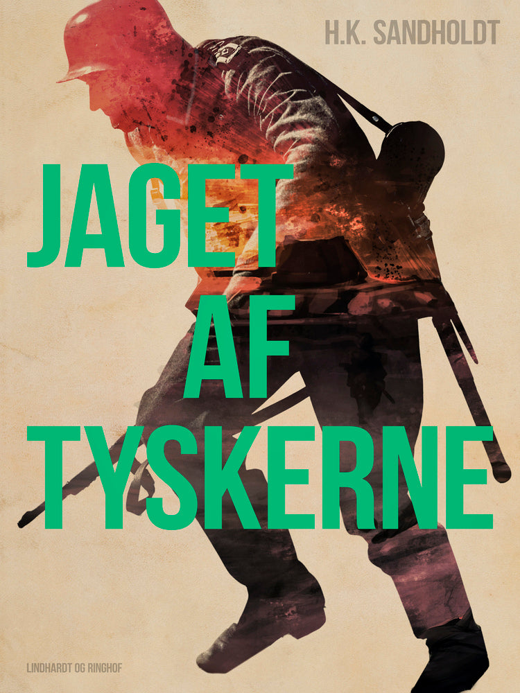 Jaget af tyskerne