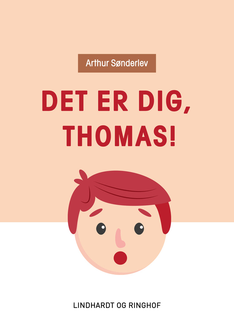 Det er dig, Thomas!