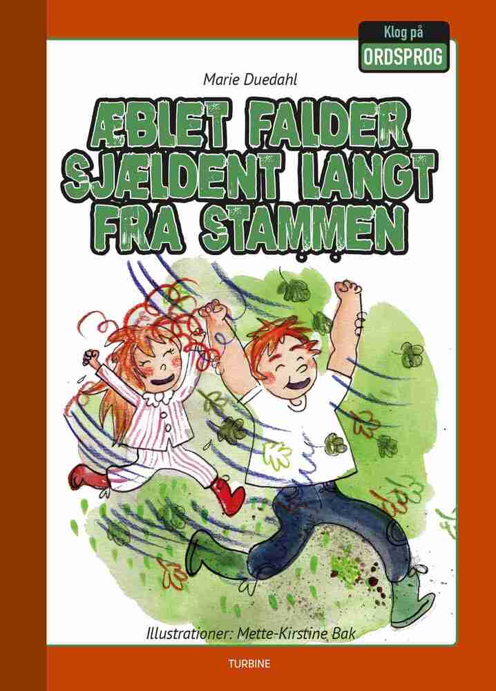 Æblet falder sjældent langt fra stammen