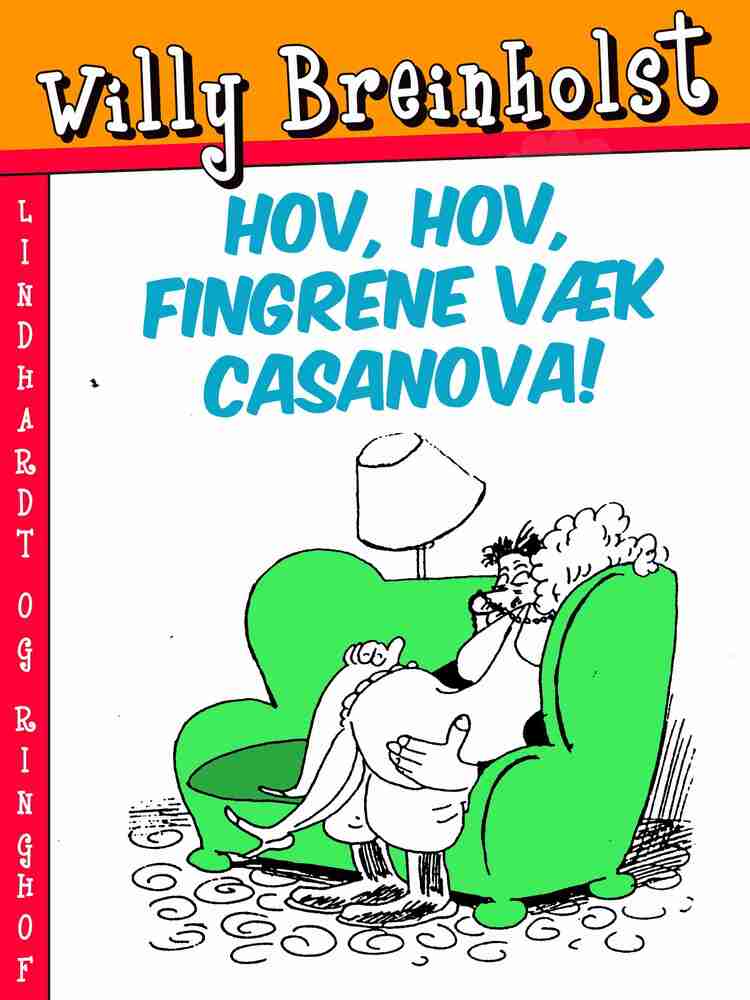 Hov, hov, fingrene væk Casanova!