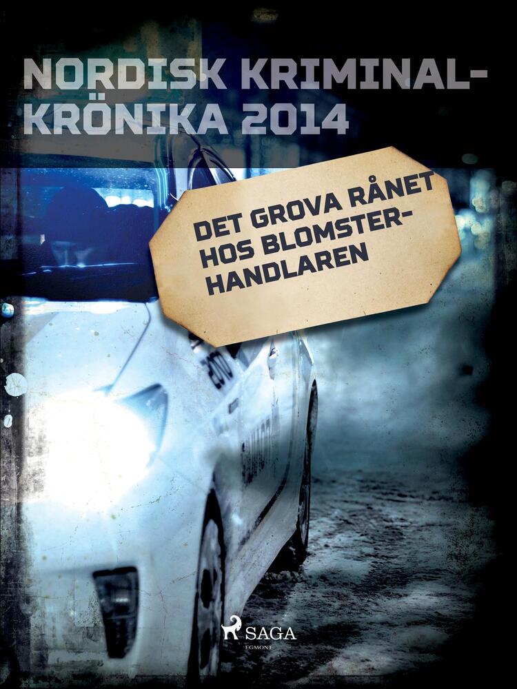 Det grova rånet hos blomsterhandlaren