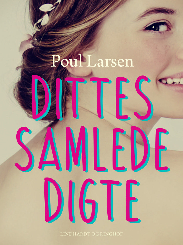 Dittes samlede digte