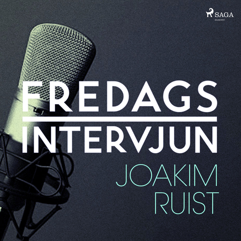 Fredagsintervjun - Joakim Ruist
