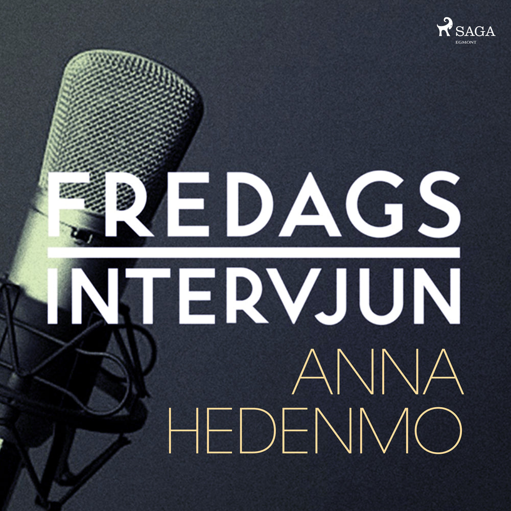 Fredagsintervjun - Anna Hedenmo