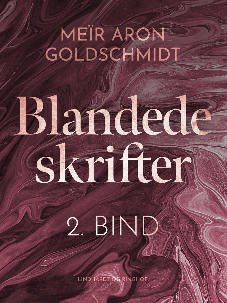 Blandede skrifter. 2. bind