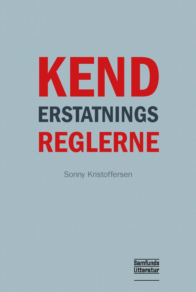 Kend erstatningsreglerne