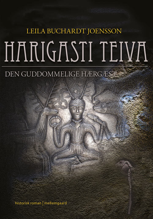 Harigasti Teiva - Den guddommelige hærgæst
