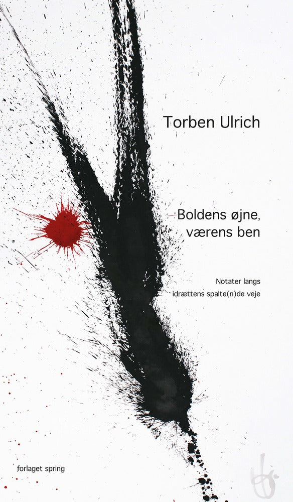 Boldens øjne, værens ben