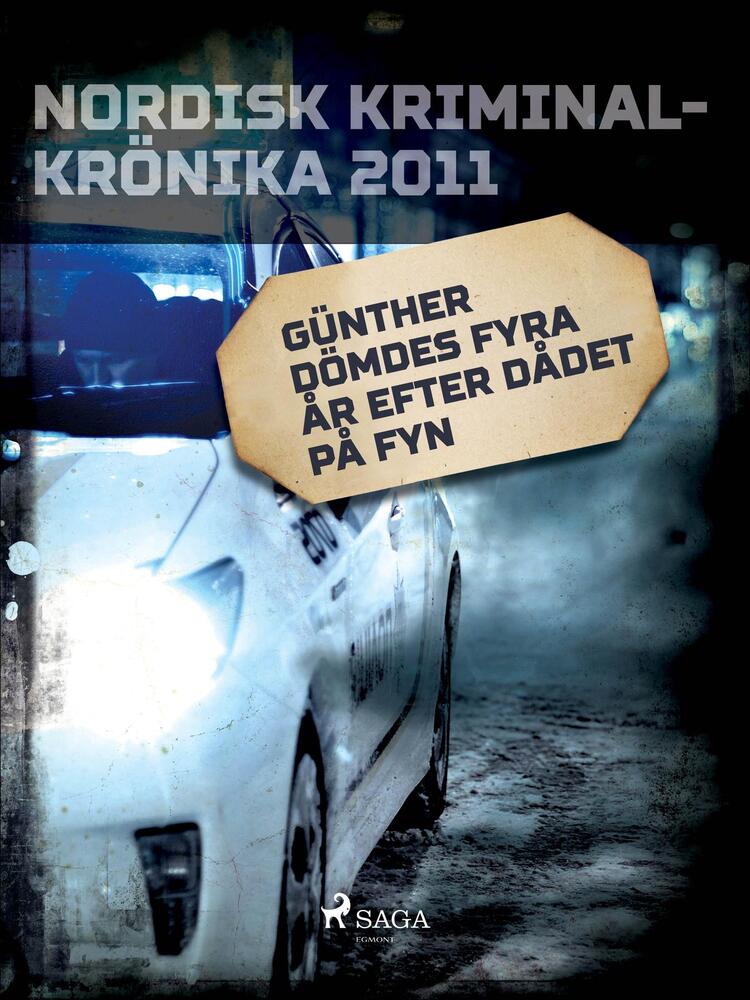 Günther dömdes fyra år efter dådet på Fyn