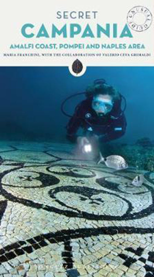 Secret Campania: Pompeii, Amalfi Coast & Naples Area