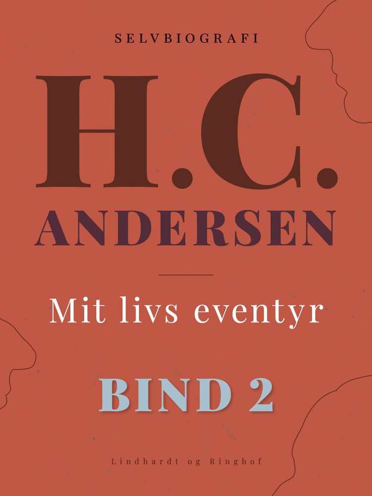 Mit livs eventyr. Bind 2
