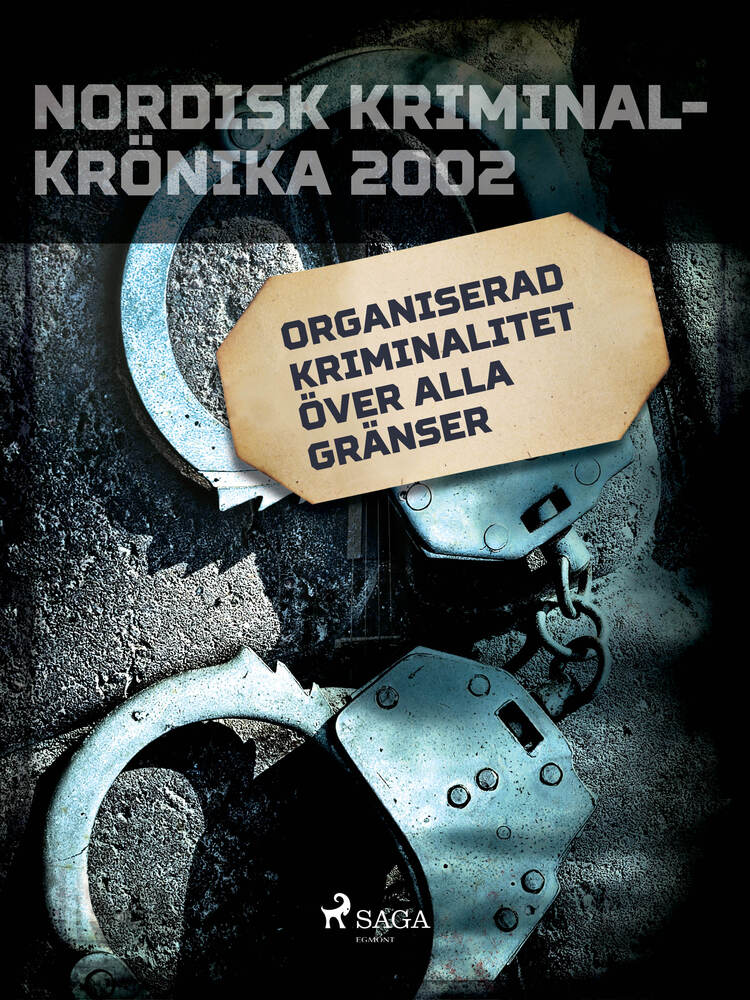 Organiserad kriminalitet över alla gränser