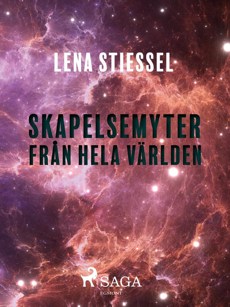 Skapelsemyter från hela världen