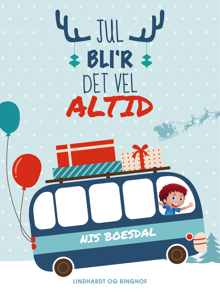 Jul bli'r det vel altid