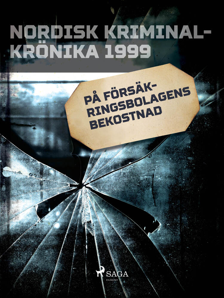 På försäkringsbolagens bekostnad