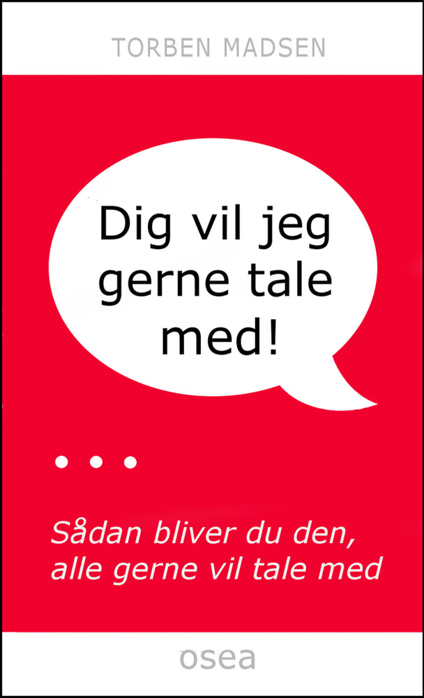 Dig vil jeg gerne tale med!