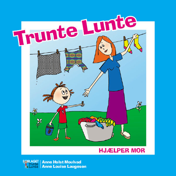 Trunte Lunte hjælper mor