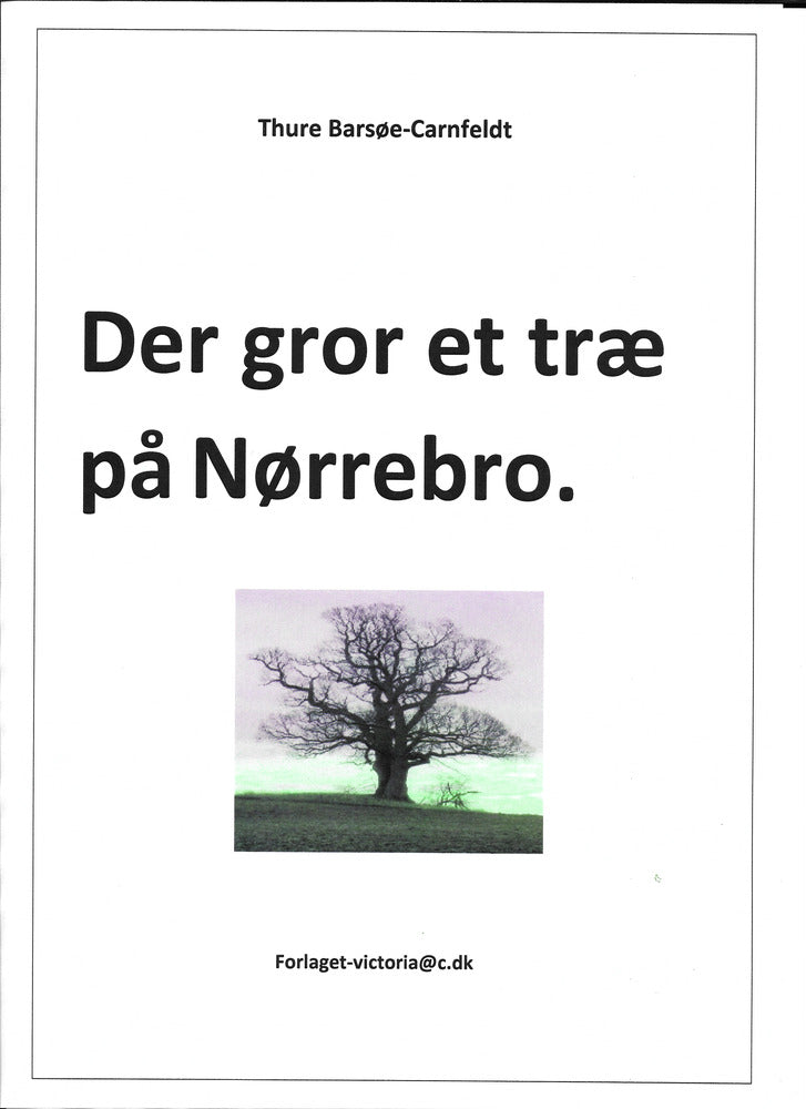Der gror et træ på Nørrebro