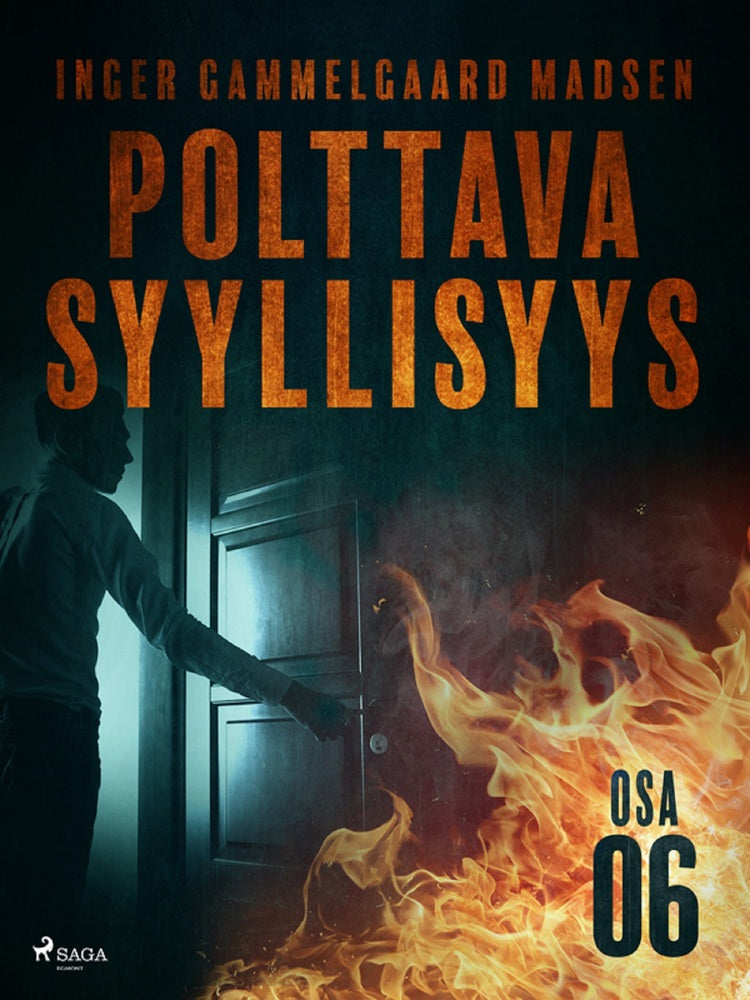 Polttava syyllisyys: Osa 6