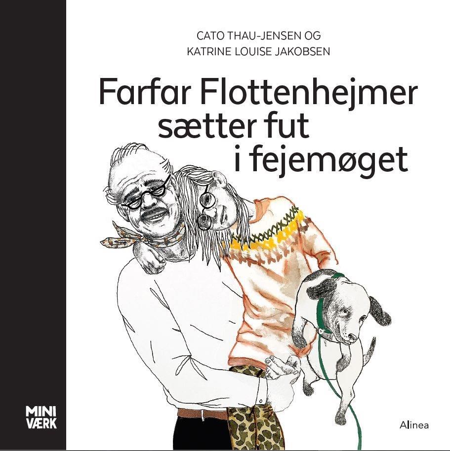Farfar Flottenhejmer sætter fut i fejemøget