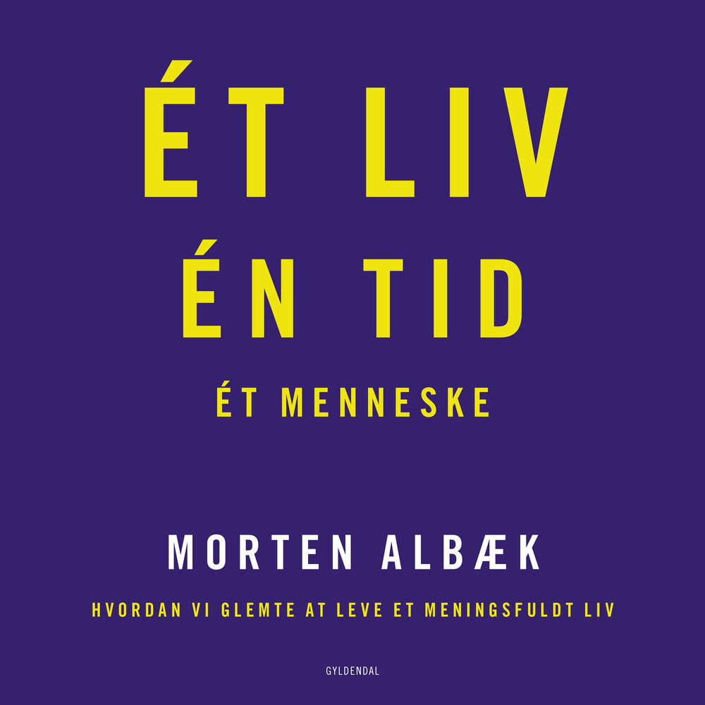 Ét liv Én tid Ét menneske