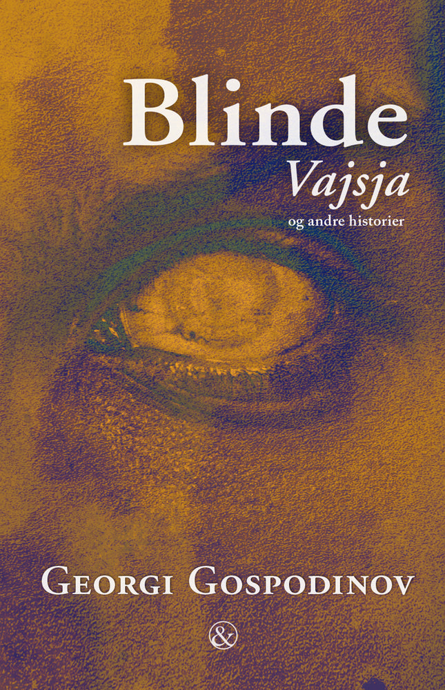Blinde Vajsja - og andre historier