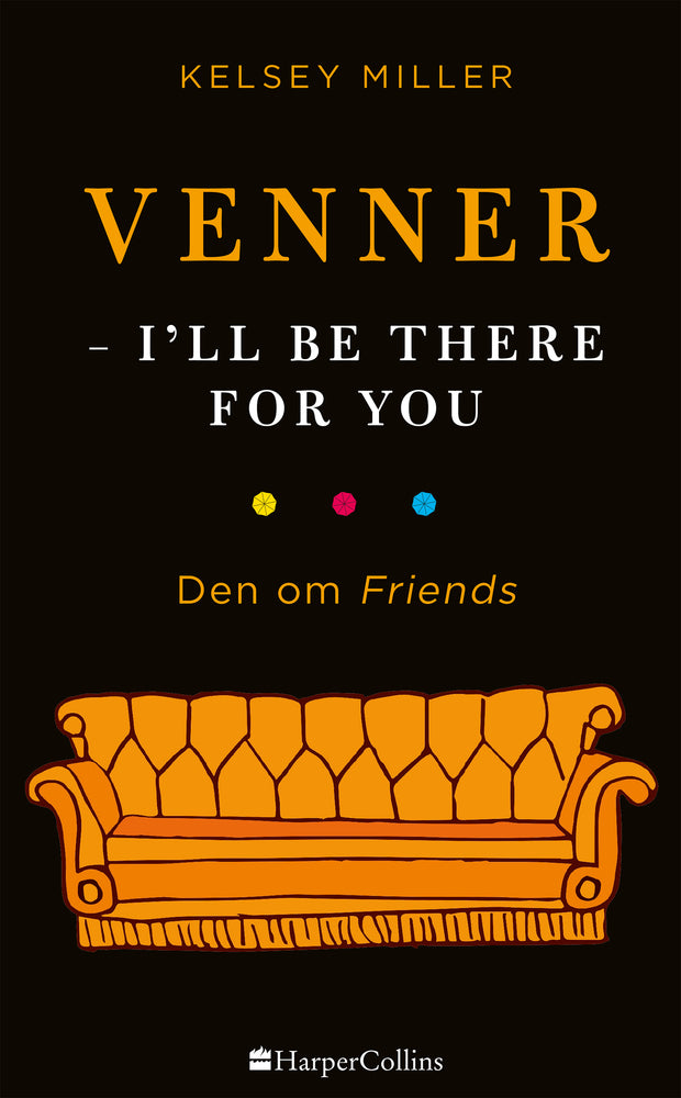 Venner - I'll be there for you