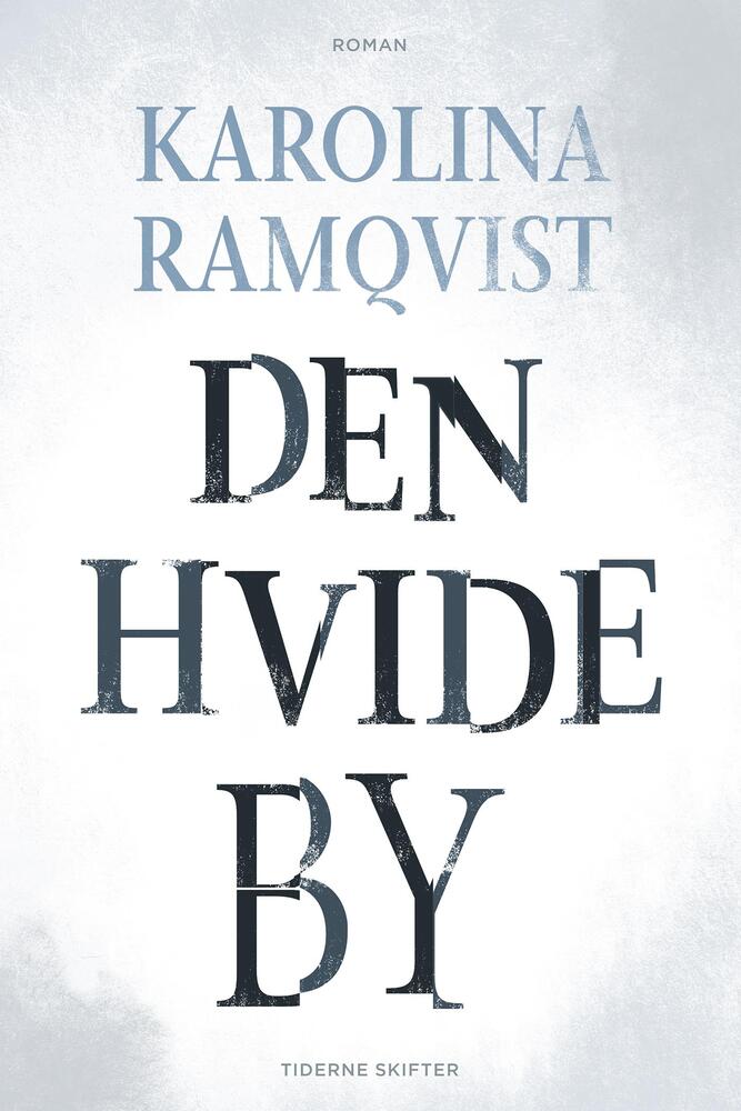 Den hvide by